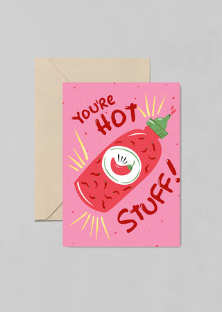 A fun and cheeky post card with words “You’re Hot Stuff”. This greeting card is the perfect pick to let a loved one know they’re pretty damn hot.